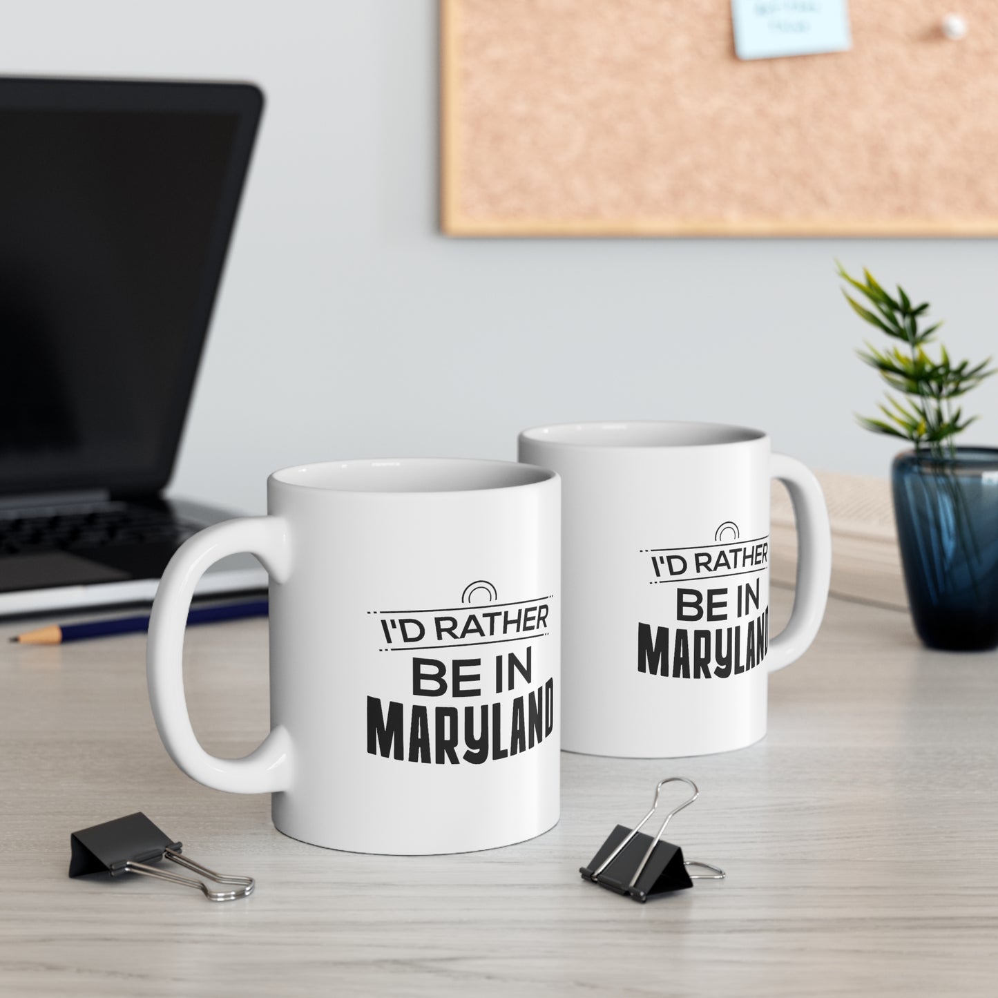 Maryland Lovers Ceramic Coffee Mug - I'd Rather Be In Maryland | Perfect Gift