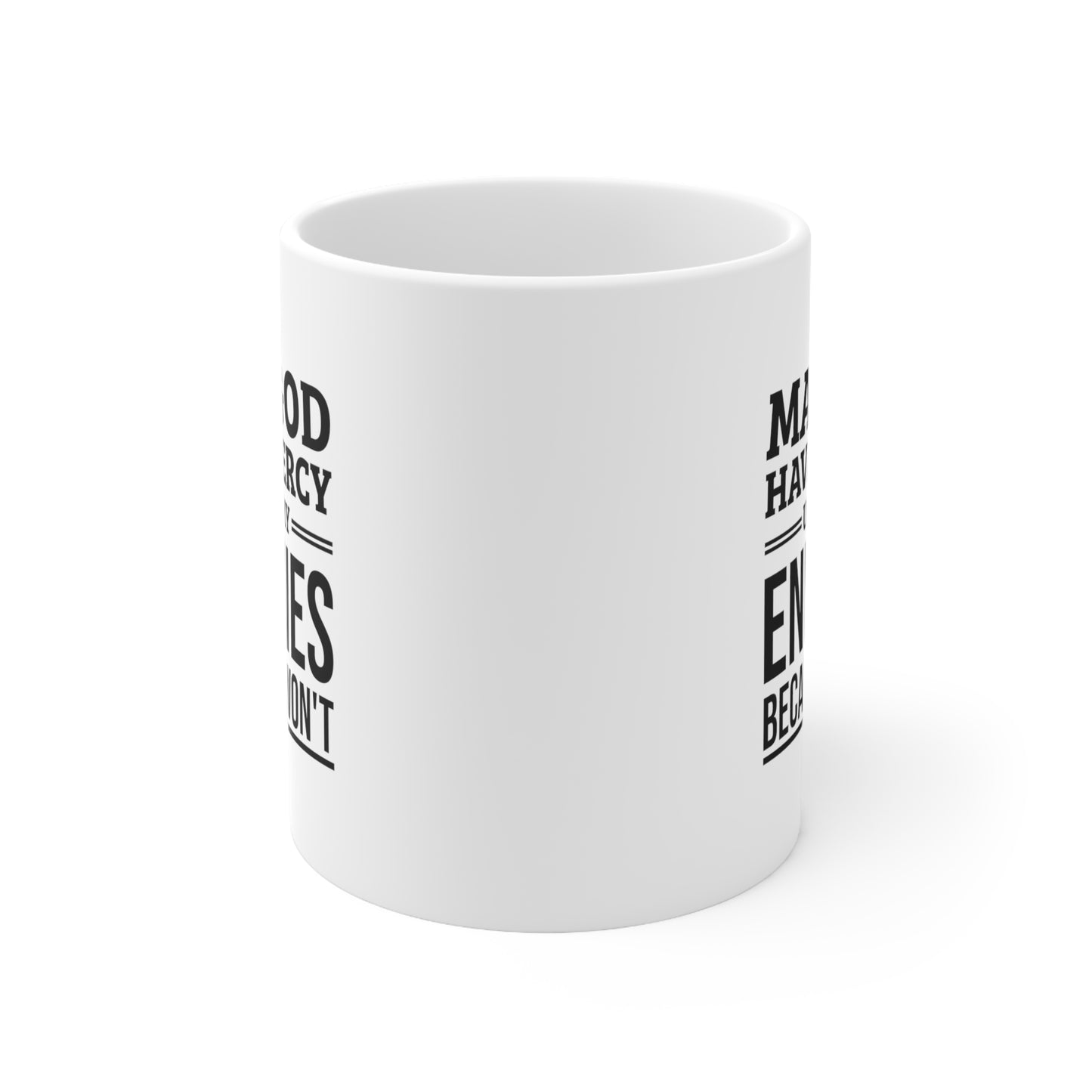 Army Veteran Coffee Mug - May God Have Mercy Upon My Enemies | Military Gift