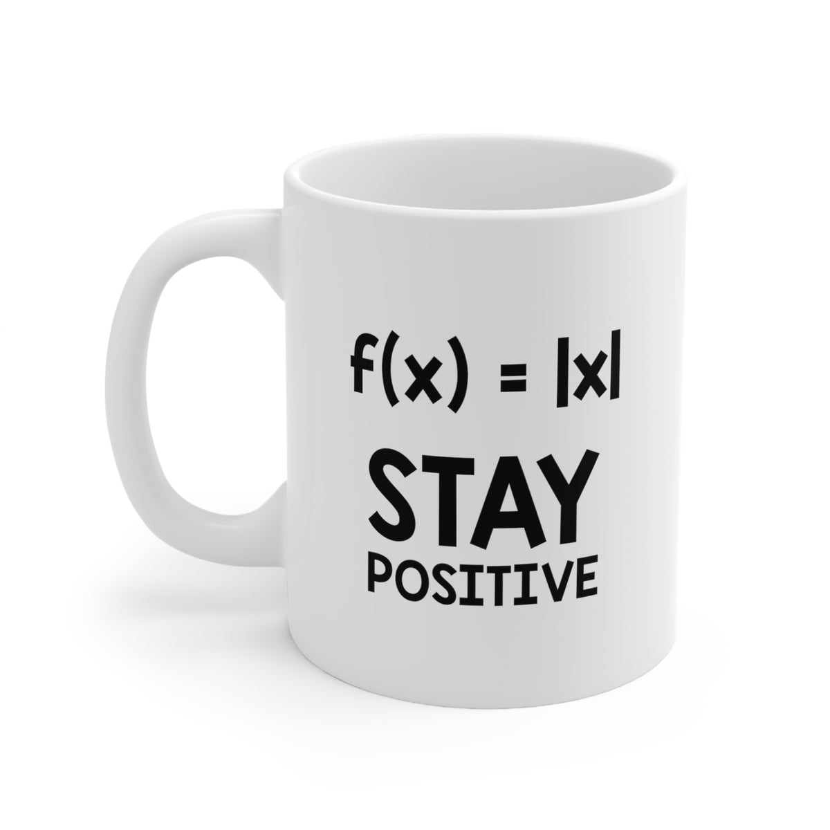 Math Equation Coffee Mug - Stay Positive - Sarcasm Nerd Gift For Men Women