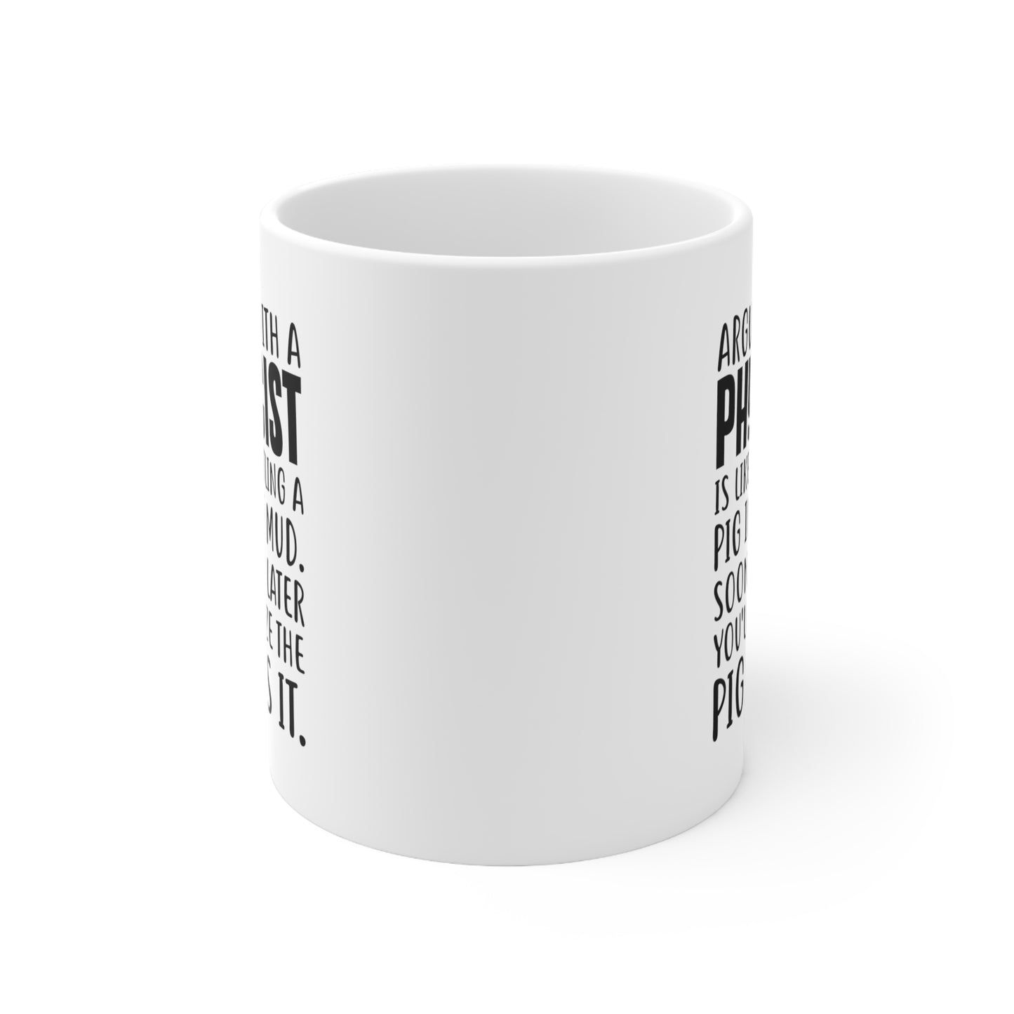 Physicist Funny Coffee Mug - Arguing With A Physicist Is Like Wrestling A Pig In The Mud | Science Gift