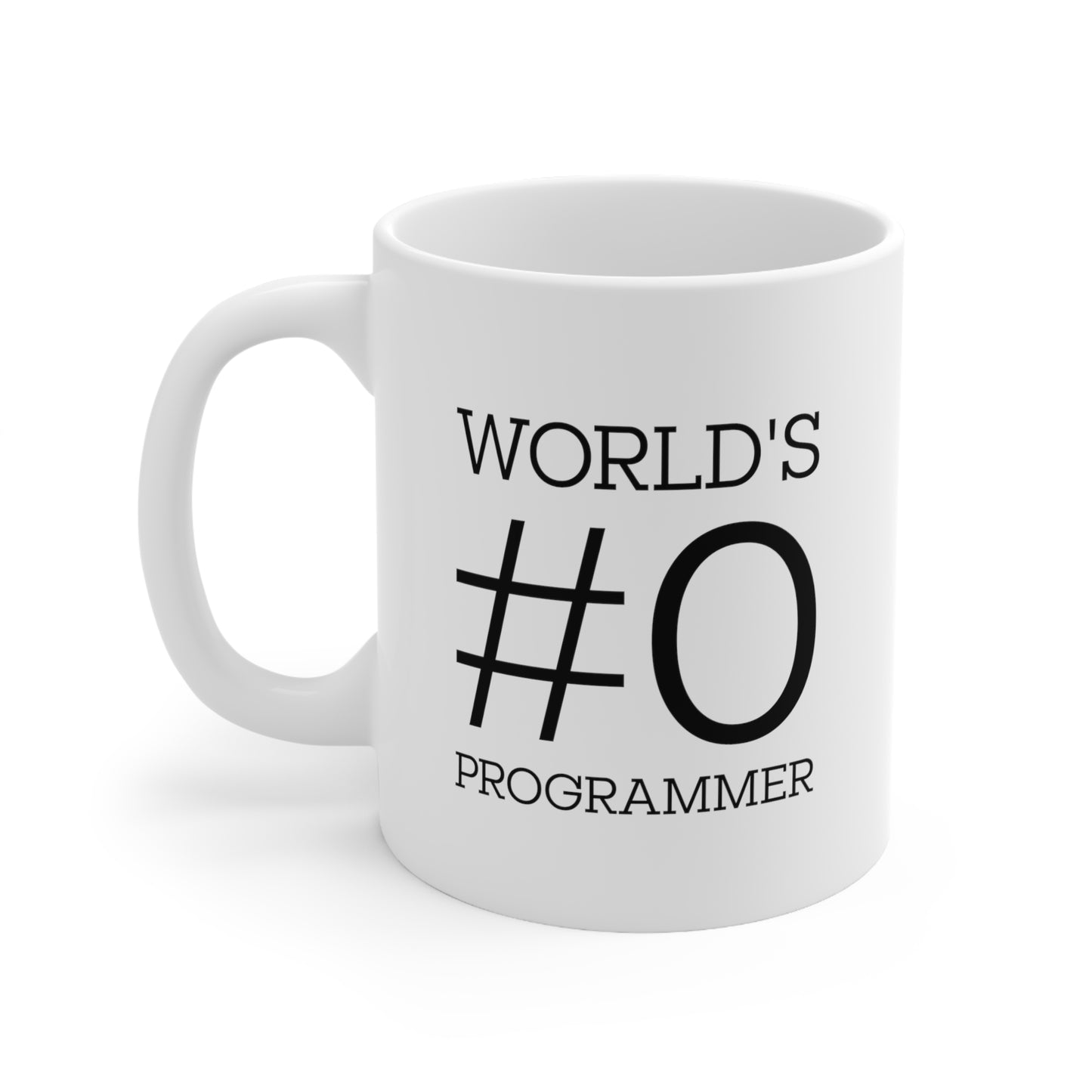 Programmer Ceramic Coffee Mug - World's #0 Programmer Design | Tech Gift