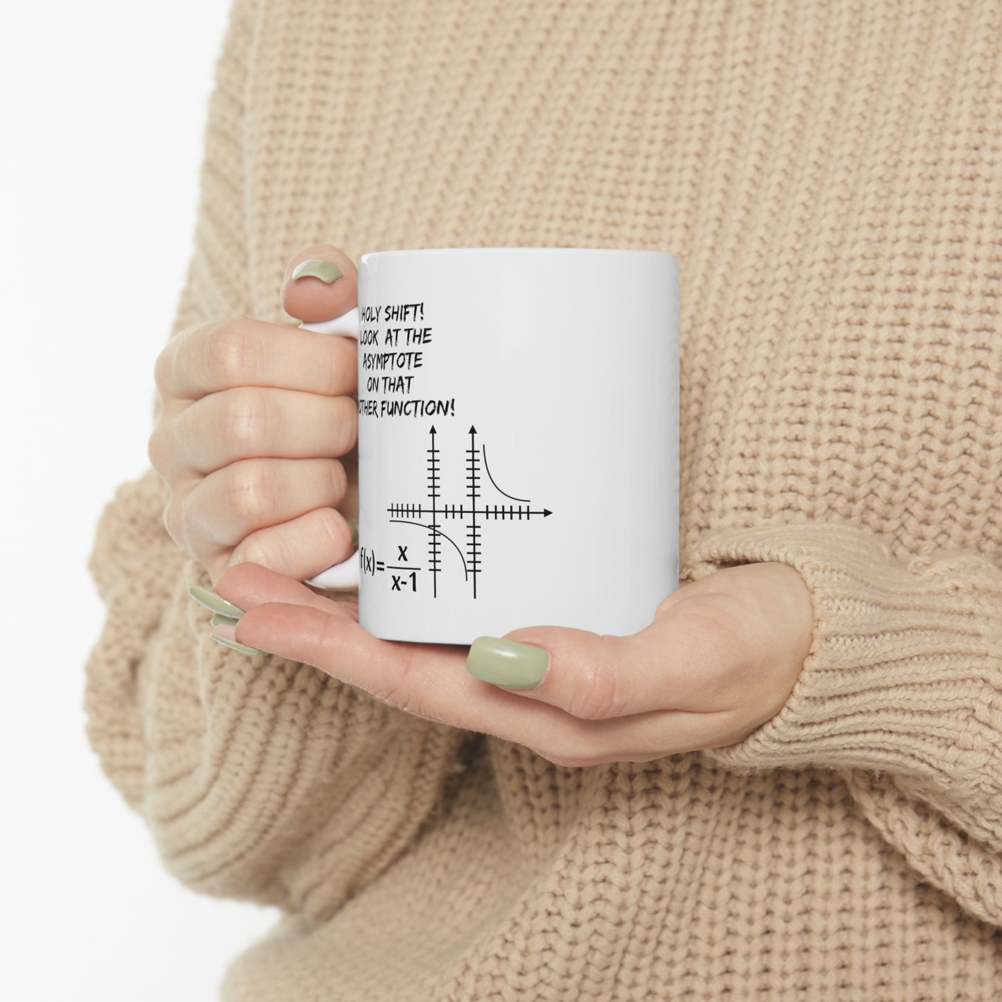Math Lover Coffee Mug - Holy Shift! Look At The Asymptote | Teacher Appreciation Gift