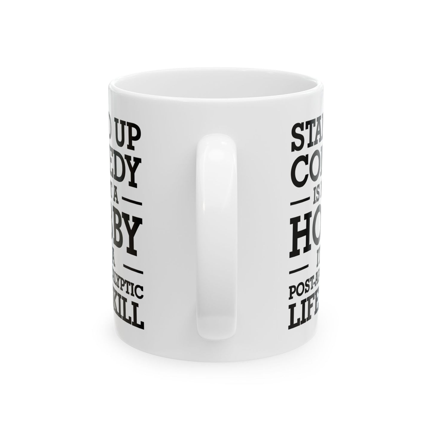 Stand-Up Comedian Coffee Mug - Not a Hobby | Funny Gift for Comedy Lovers
