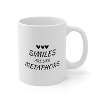 Load image into Gallery viewer, Writer Funny Coffee Mug - Similes Are Like Metaphors | Gift for Writers
