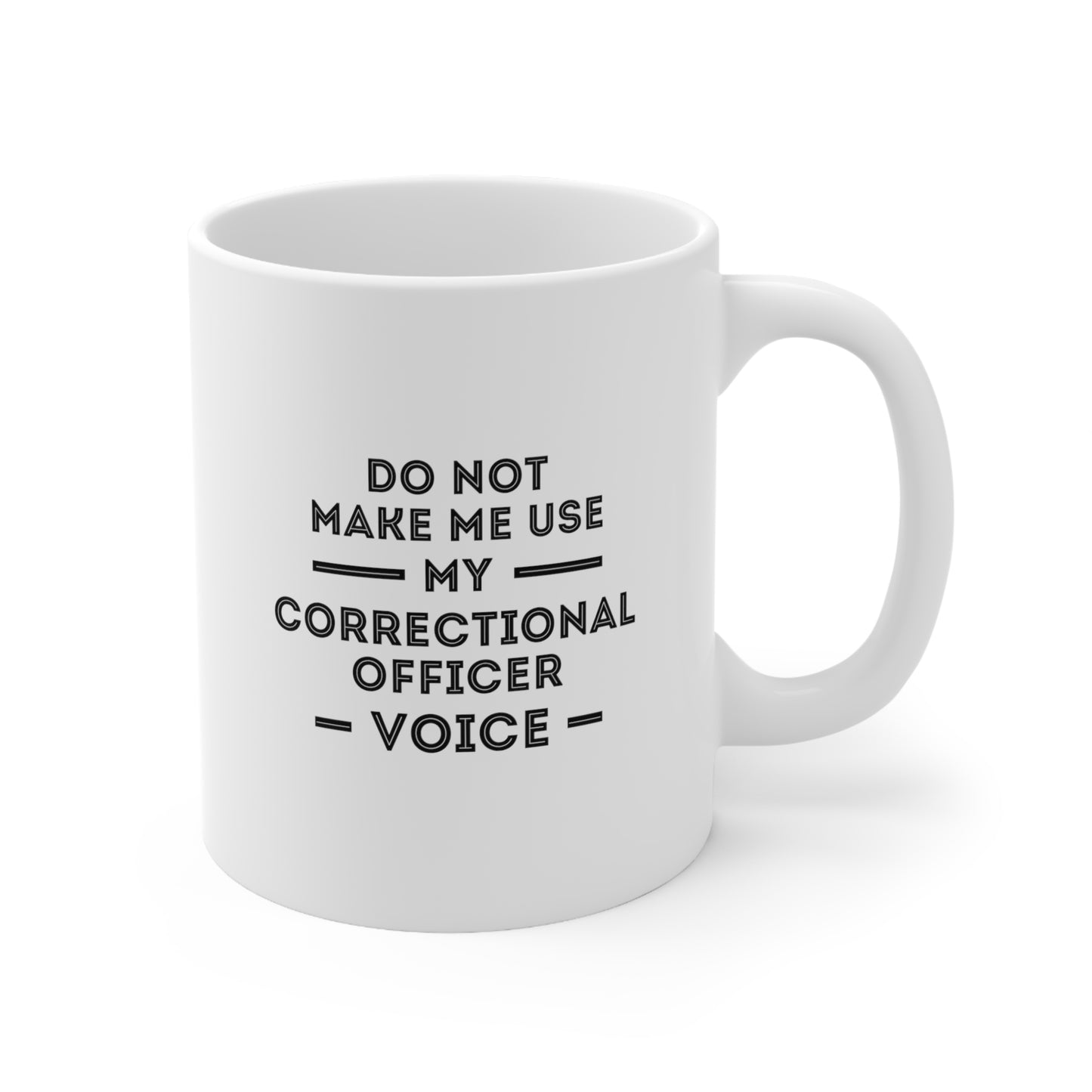 Correctional officer Coffee Mug - Correctional officer Voice Cup - Unique Funny Inspirational Gift for Men and Women