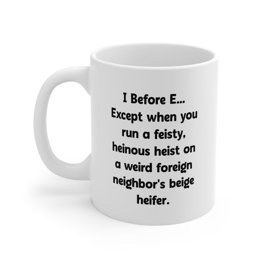 Grammar Teacher Coffee Mug - I Before E Design | Gift for Literature Lovers