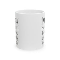 Load image into Gallery viewer, Husband Wife Funny Coffee Mug - I Love You More Than Bacon | Valentine&#39;s Day Gift
