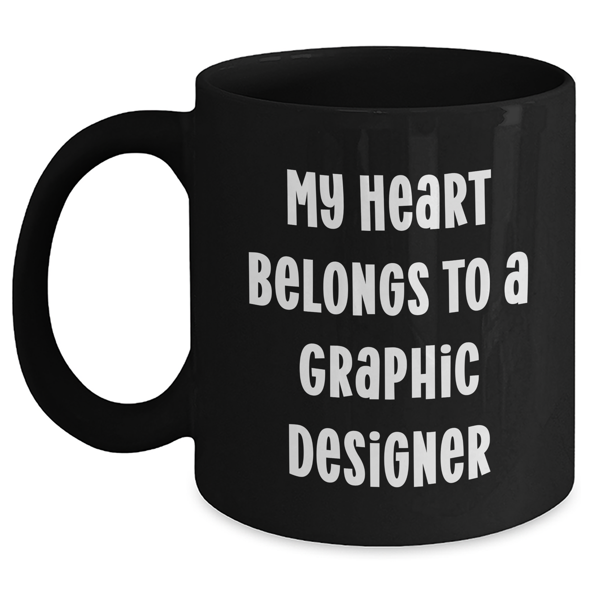 Funny Graphic Designer Gifts - 'My Heart Belongs To A Graphic Designer' Black Coffee Mug for Mom's Day from Friends - Main