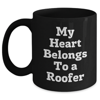 Load image into Gallery viewer, Funny Roofer Gifts from Men to Men - My Heart Belongs To A Roofer Black Coffee Mug, Perfect for Father&#39;s Day - Main
