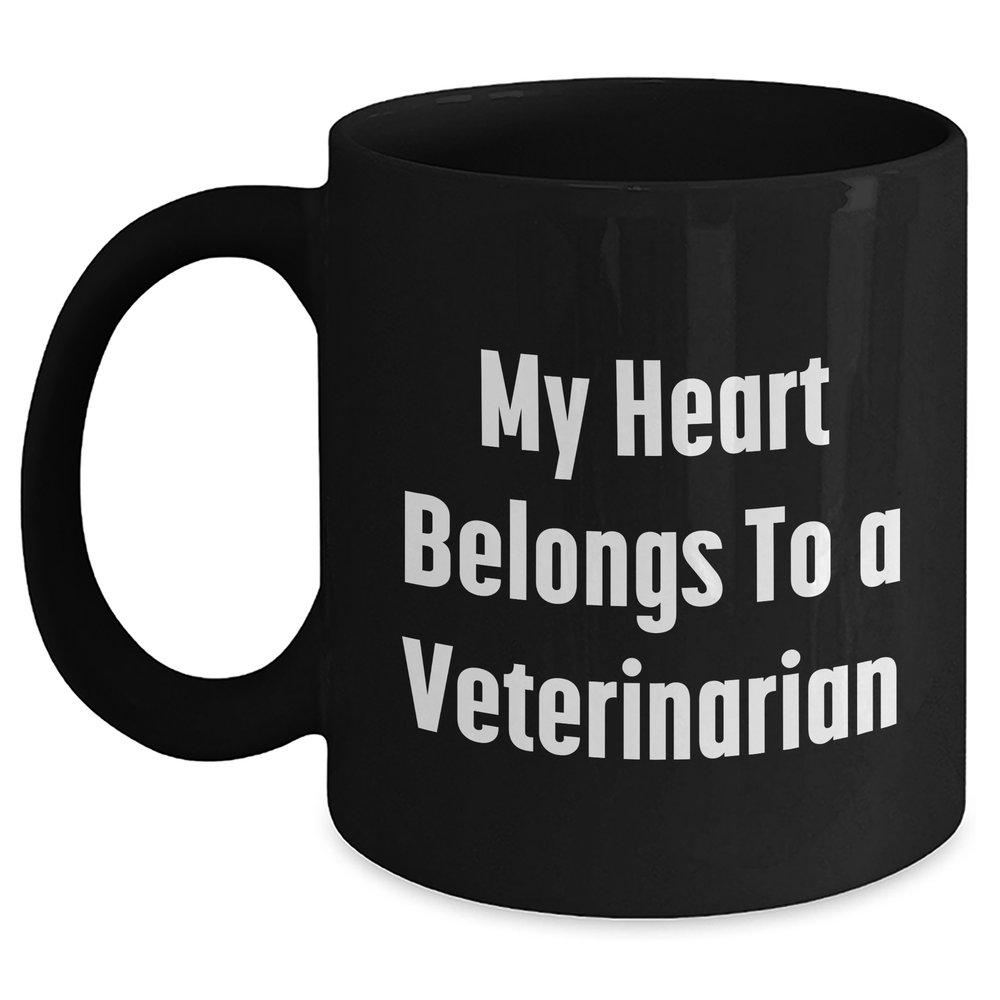 Funny Veterinarian Gifts from Men to Women, Cute Black Coffee Mug for Mom on Mother's Day, 'My Heart Belongs To A Veterinarian' - Main
