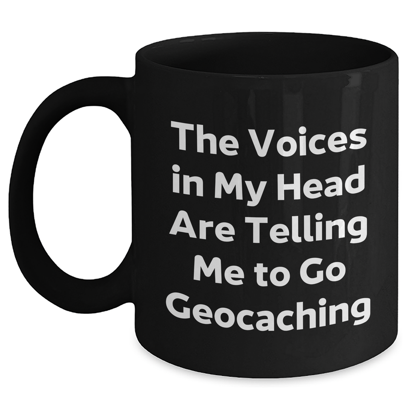 Funny Geocaching Gift - 'The Voices In My Head Are Telling Me To Go Geocaching' Black Coffee Mug for Men, Gifts from Dad to Geocaching Enthusiast, Father's Day Unique Gifts - Main