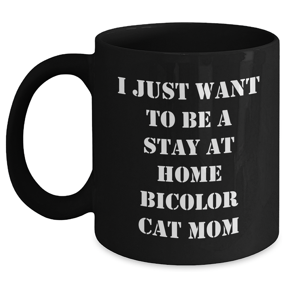 Bicolor Cat Mom's Whimsical Humor Funny Gift from Friends for Dad on Father's Day - Unique Black Coffee Mug - Main