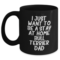 Load image into Gallery viewer, Funny Bull Terrier Dad Quote Gifts for Him, Black Coffee Mug, Father&#39;s Day Unique Gifts from Family Friends - Main
