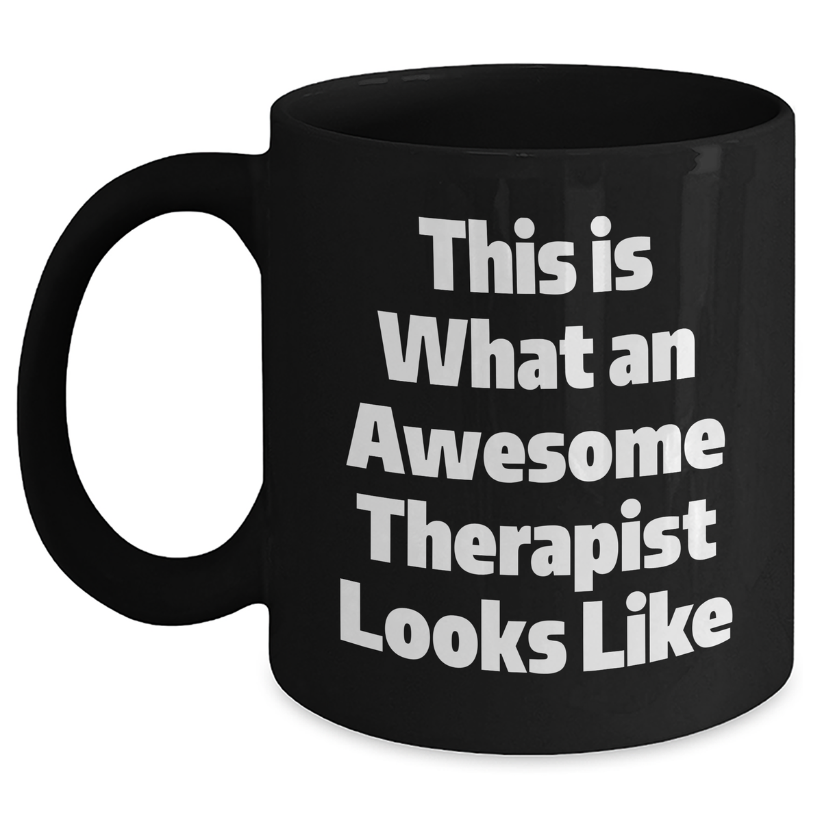 Gifts from Awesome Therapists - This Is What an Awesome Therapist Looks Like Funny Inspirational Mug for Therapists on Father's Day - Main