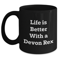 Load image into Gallery viewer, Funny Devon Rex Cat Lovers Gifts from Dad to Men on Father's Day Black Coffee Mug, Life Is Better With A Devon Rex Cat Quote, 11oz or 15oz Microwave and Dishwasher Safe - Main
