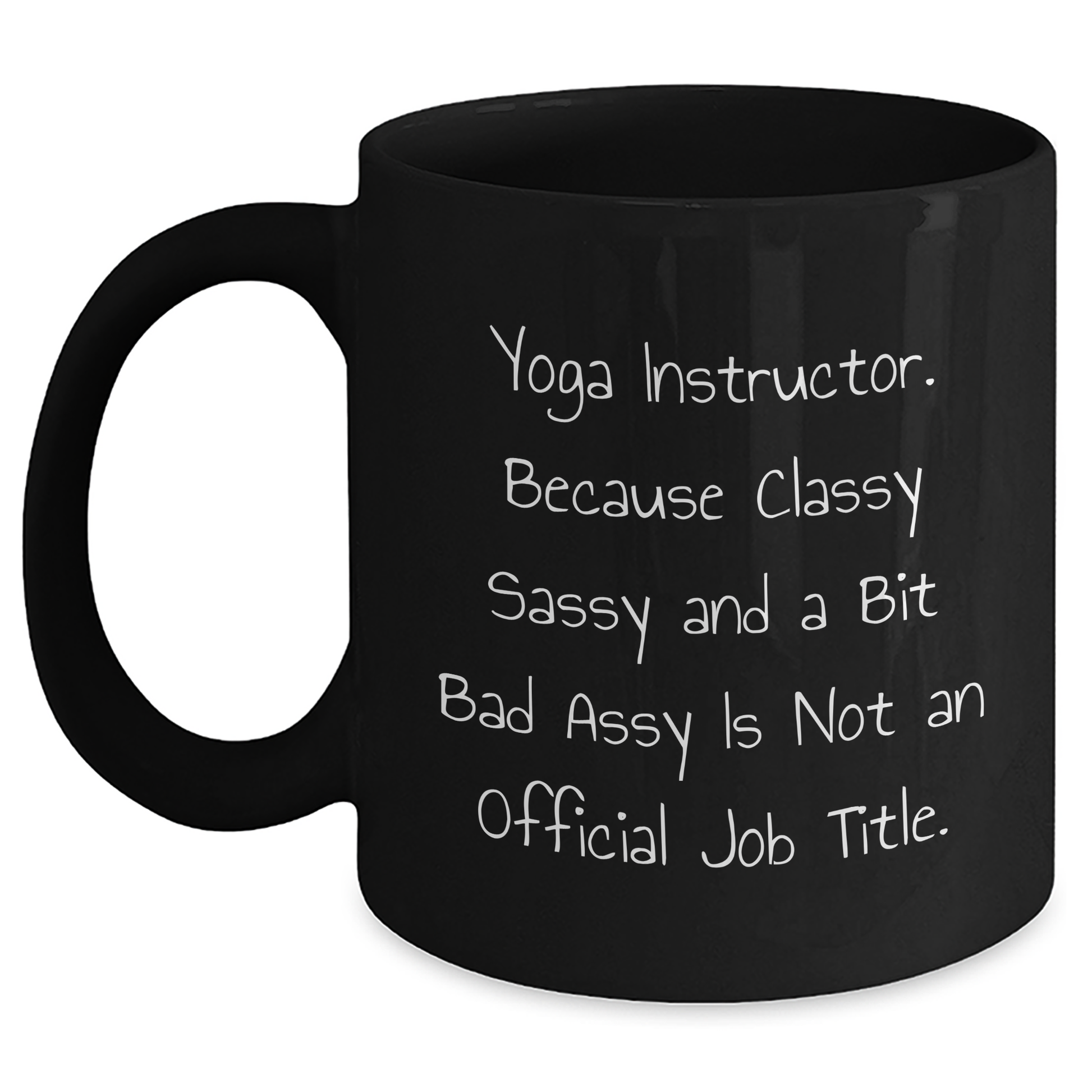 Yoga Instructor Gifts, Funny Quotes Black Coffee Mug, 'Classy Sassy And A Bit Fearlessy' for Men, Unique Father's Day Unique Gifts from Friends, Family, Coworkers - Main