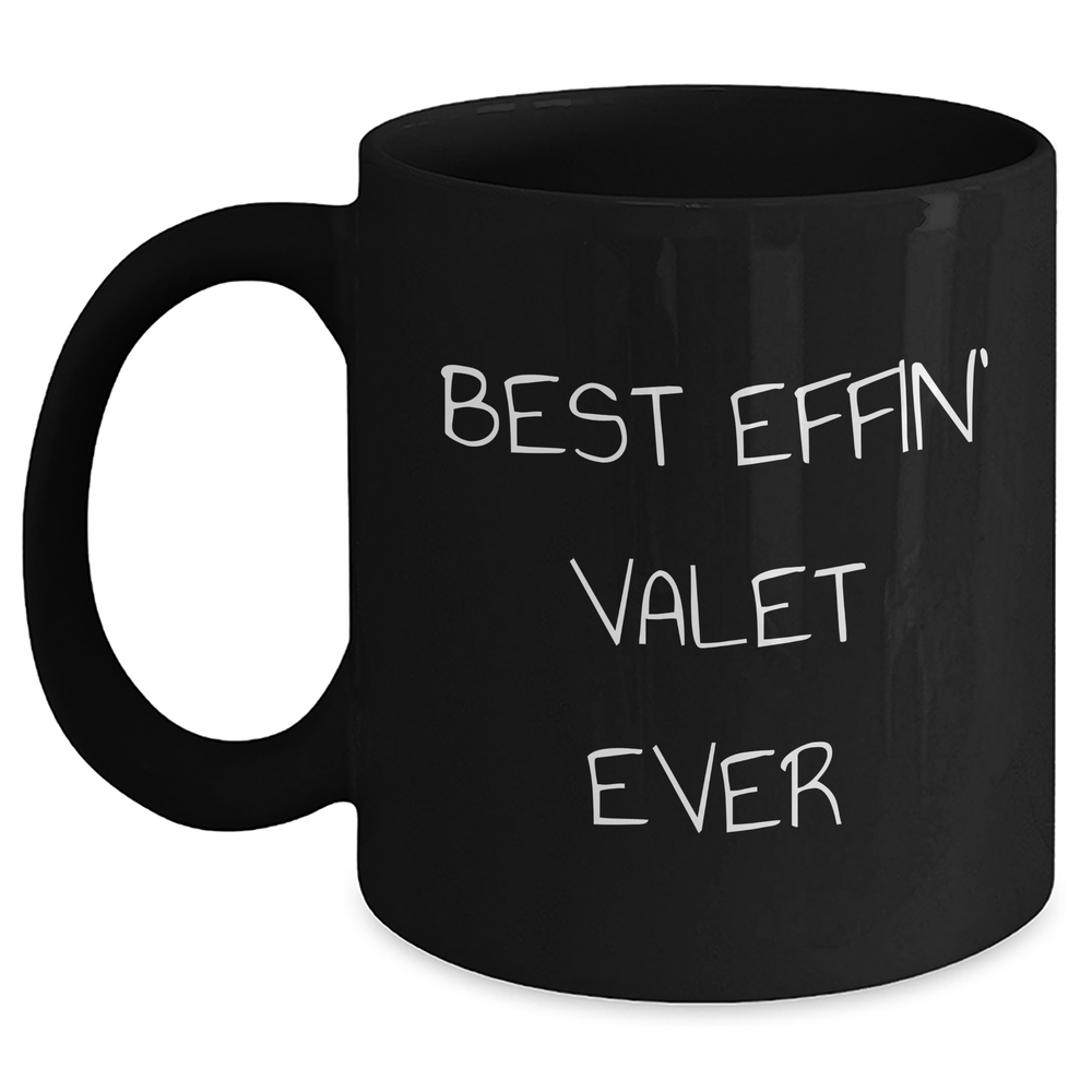 Funny Valet Gifts from Men to Best Effin' Valet Ever, Black Coffee Mug for Father's Day - Main