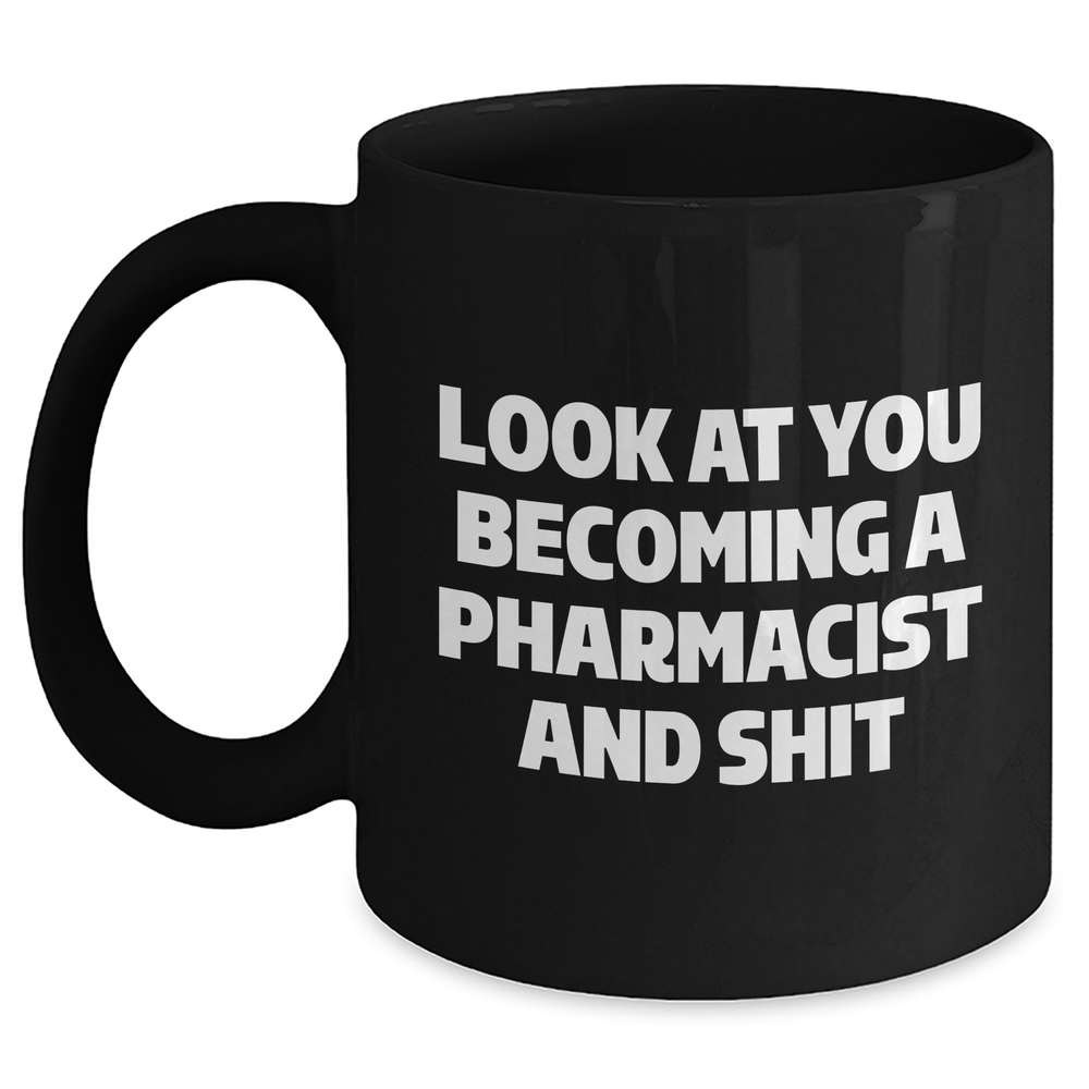 Funny Pharmacist Gifts, Become a Pharmacist, Black Coffee Mug, Graduation Unique Gifts from Family, Ideal Gifts for Pharmacist Men, Women, Friends - Main