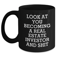 Load image into Gallery viewer, Gifts from Real Estate Investor Friends - Funny Quote Black Coffee Mug, Perfect Unique Gifts for Real Estate Investors Mom on Mother&#39;s Day - Main
