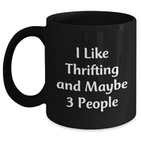 Load image into Gallery viewer, Thrifting Enthusiast Gifts from Friends for Thrifting Lovers, Funny Black Coffee Mug for Graduation - Main
