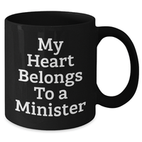 Load image into Gallery viewer, Funny Minister Gifts from Men - My Heart Belongs To A Minister Black Coffee Mug, Perfect for Mother&#39;s Day Unique Gifts - Additional

