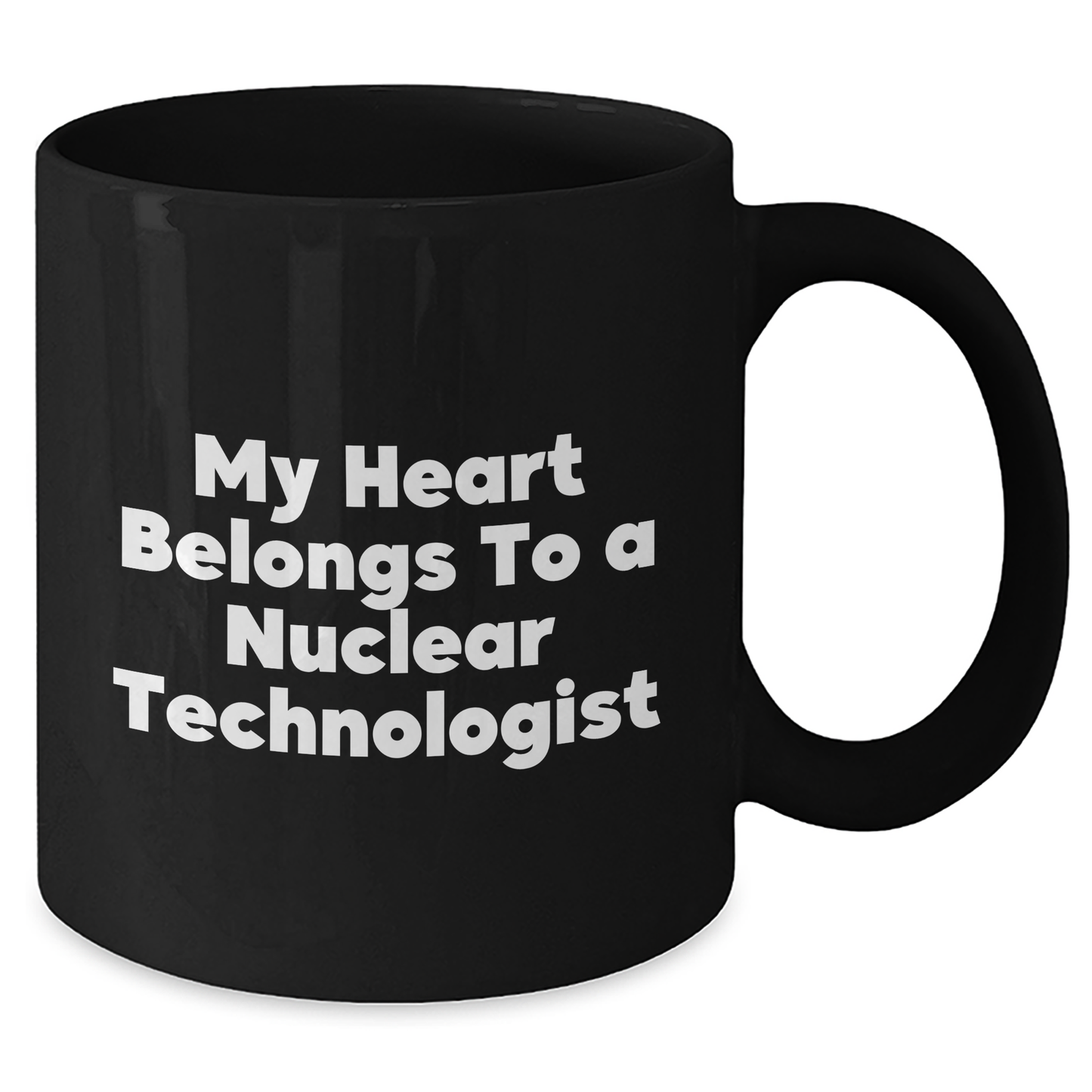 Funny Nuclear Technologist Gifts from Friends for Him - 'My Heart Belongs To A Nuclear Technologist' Black Coffee Mug, Perfect for Father's Day - Additional