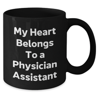 Load image into Gallery viewer, Funny Physician Assistant Gifts, &#39;My Heart Belongs To A Physician Assistant&#39; Black Coffee Mug, Gift from Friends for Physician Assistant on Father&#39;s Day - Additional
