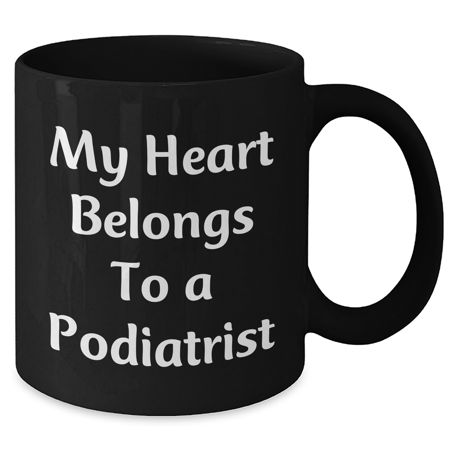 Funny Podiatrist Gifts from Men - My Heart Belongs To A Podiatrist Black Coffee Mug for Father's Day, Unique Gifts for Podiatrist, Men's Coffee Mugs, Gifts from Men, Gifts for Podiatrist - Additional