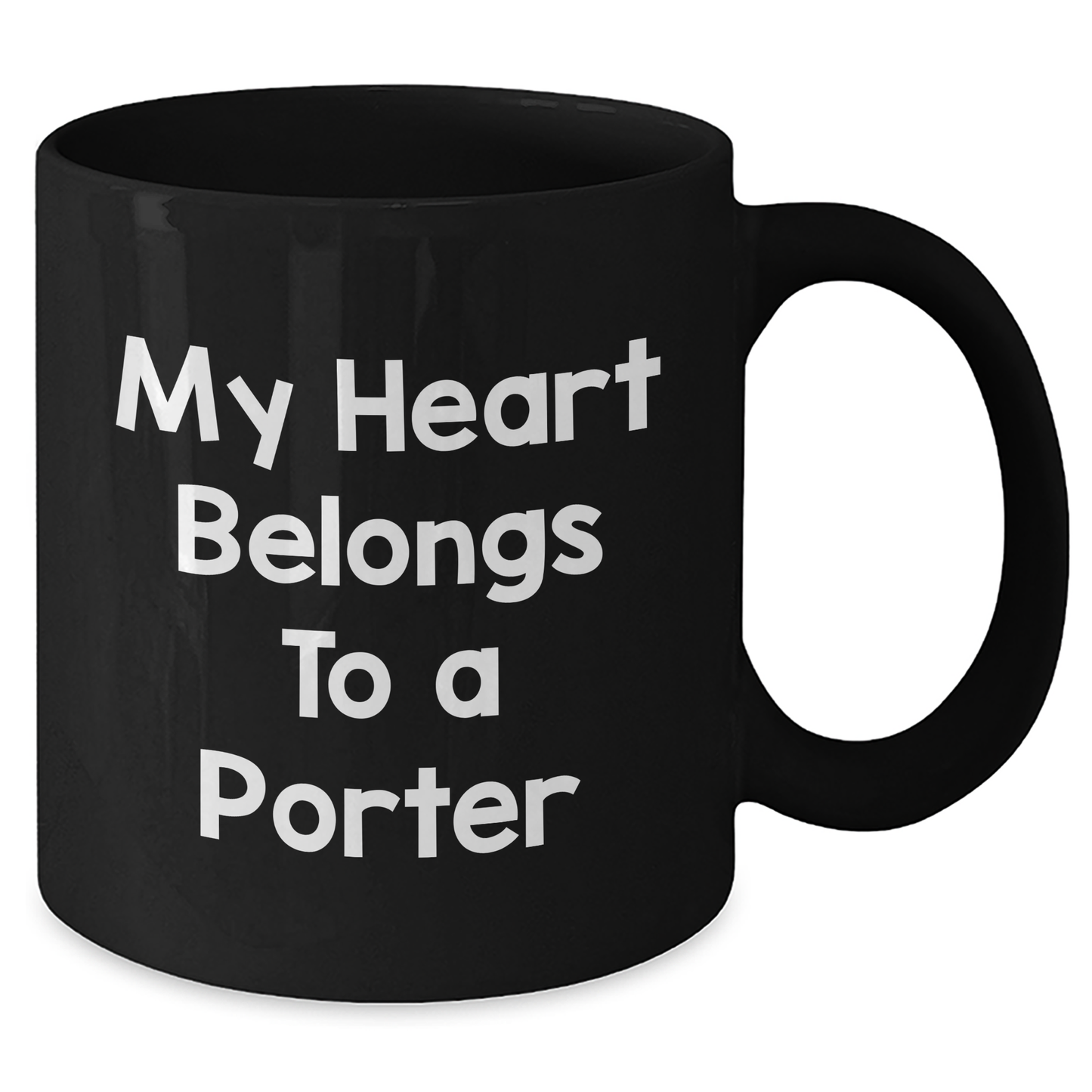 Funny Porter Gifts - My Heart Belongs To A Porter, Black Coffee Mug for Father's Day from Friends, Family, Coworkers, Gifts for Porter - Additional