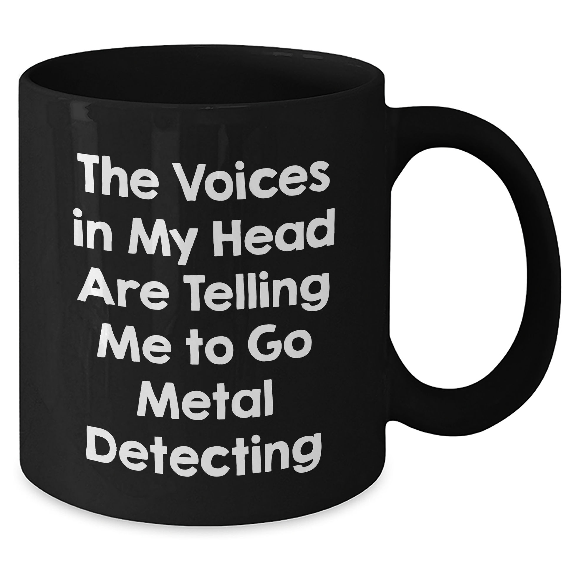 Funny Metal Detecting Quotes Gifts from Men to Metal Detecting Enthusiasts on Father's Day - Black Coffee Mug - Additional