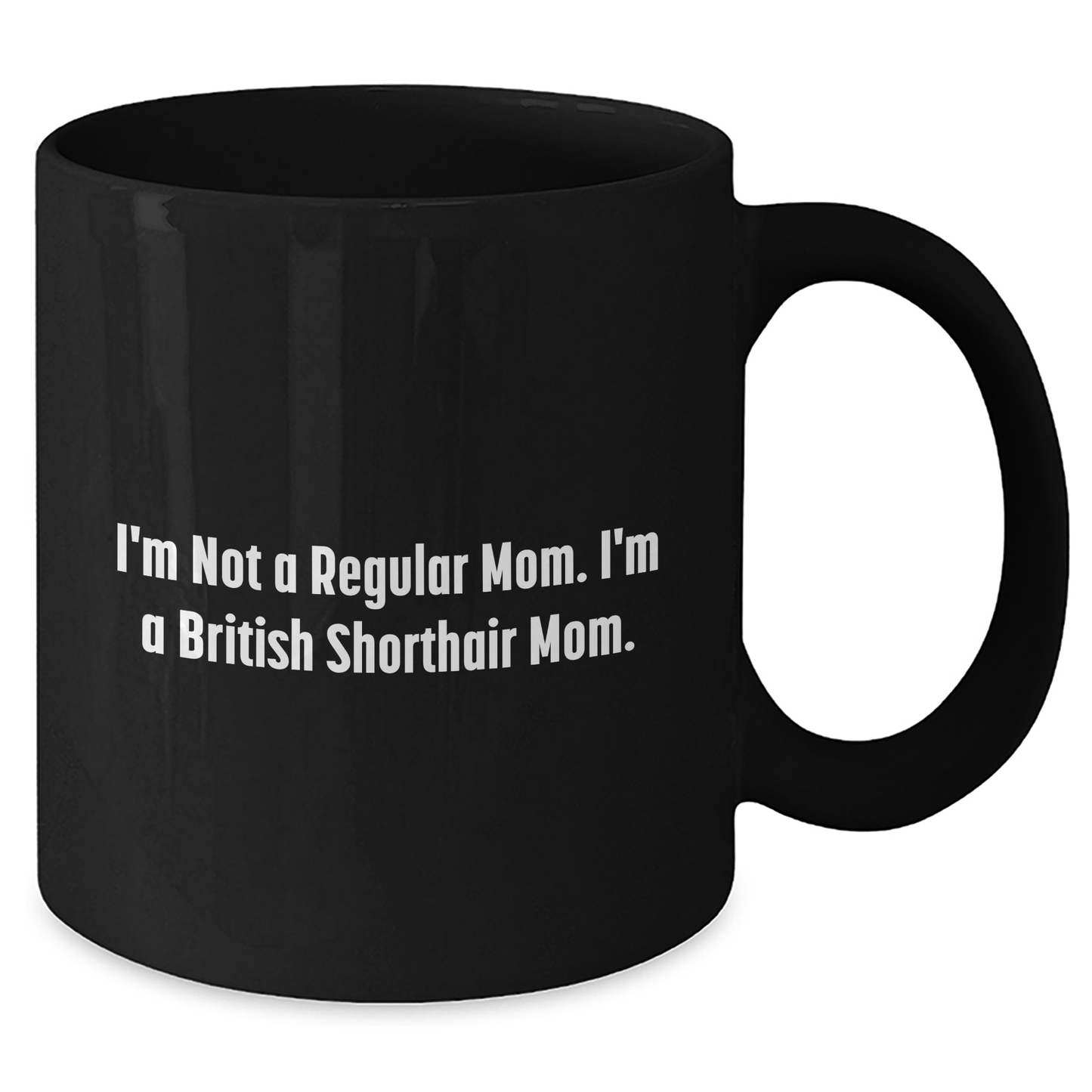 Funny British Shorthair Cat Mom Gifts from Mom to British Shorthair Cat Lovers on Mother's Day - Black Coffee Mug - Additional
