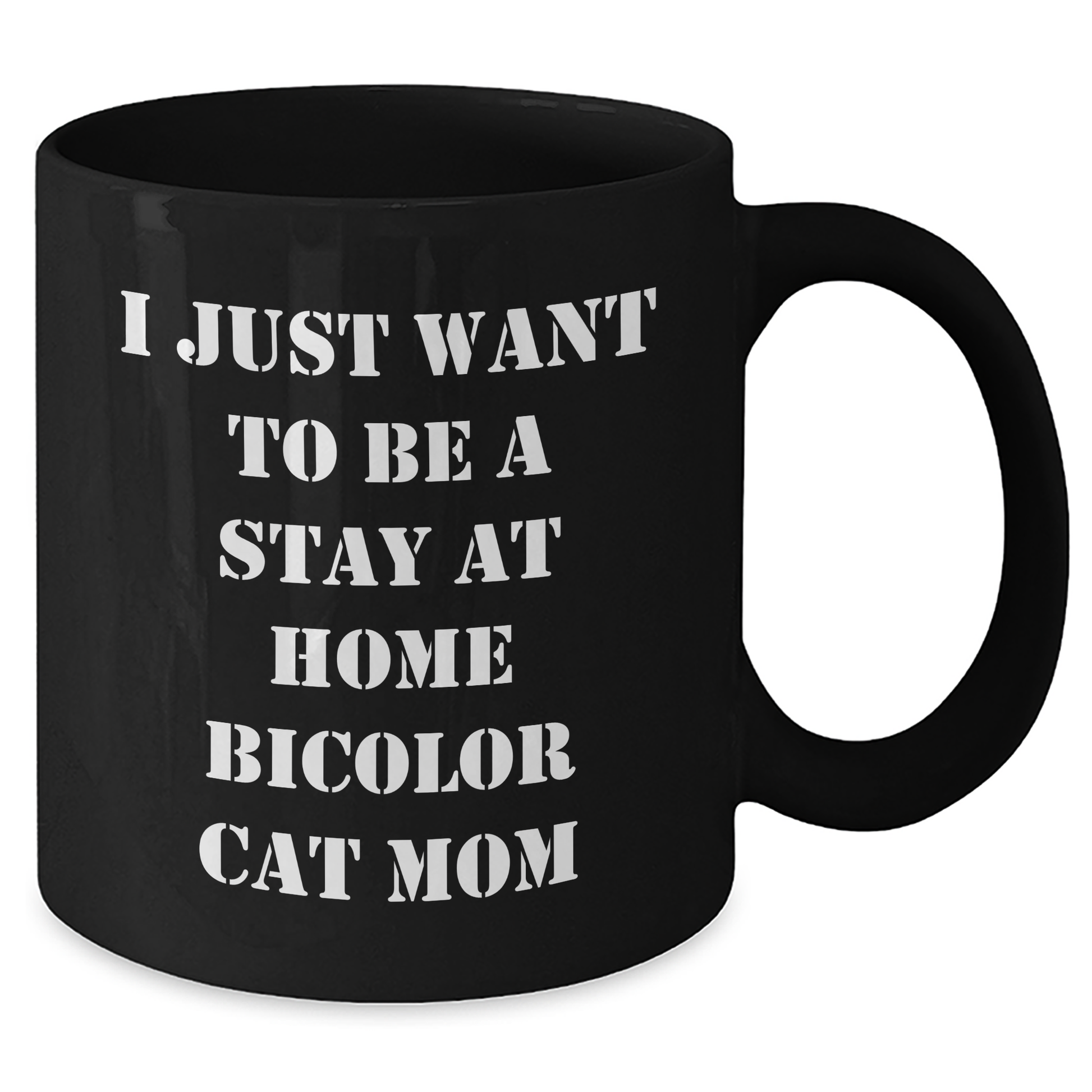 Bicolor Cat Mom's Whimsical Humor Funny Gift from Friends for Dad on Father's Day - Unique Black Coffee Mug - Additional