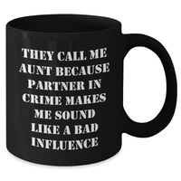 Load image into Gallery viewer, Aunt&#39;s Partner in Crime Black Coffee Mug, Funny Gift from Aunt to Aunt or Aunt to Nephew, Unique Father&#39;s Day Unique Gift for Women, Funny Quote Mug - Additional
