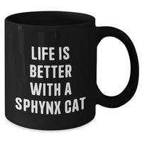 Load image into Gallery viewer, Sphynx Cat Lovers Gifts for Men Funny Quote Black Coffee Mug, Gifts from Dad to Son, Unique Father&#39;s Day Unique Gifts for Him - Additional
