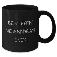 Load image into Gallery viewer, Funny Veterinarian Gifts from Men to Best Effin' Veterinarian Ever - Black Coffee Mug for Father's Day - Additional
