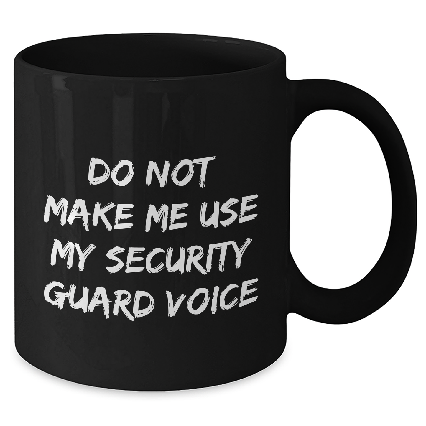 Funny Security Guard Gifts from Friends to Security Guard, Black Coffee Mug for Mother's Day - 'Do Not Make Me Use My Security Guard Voice' - Additional