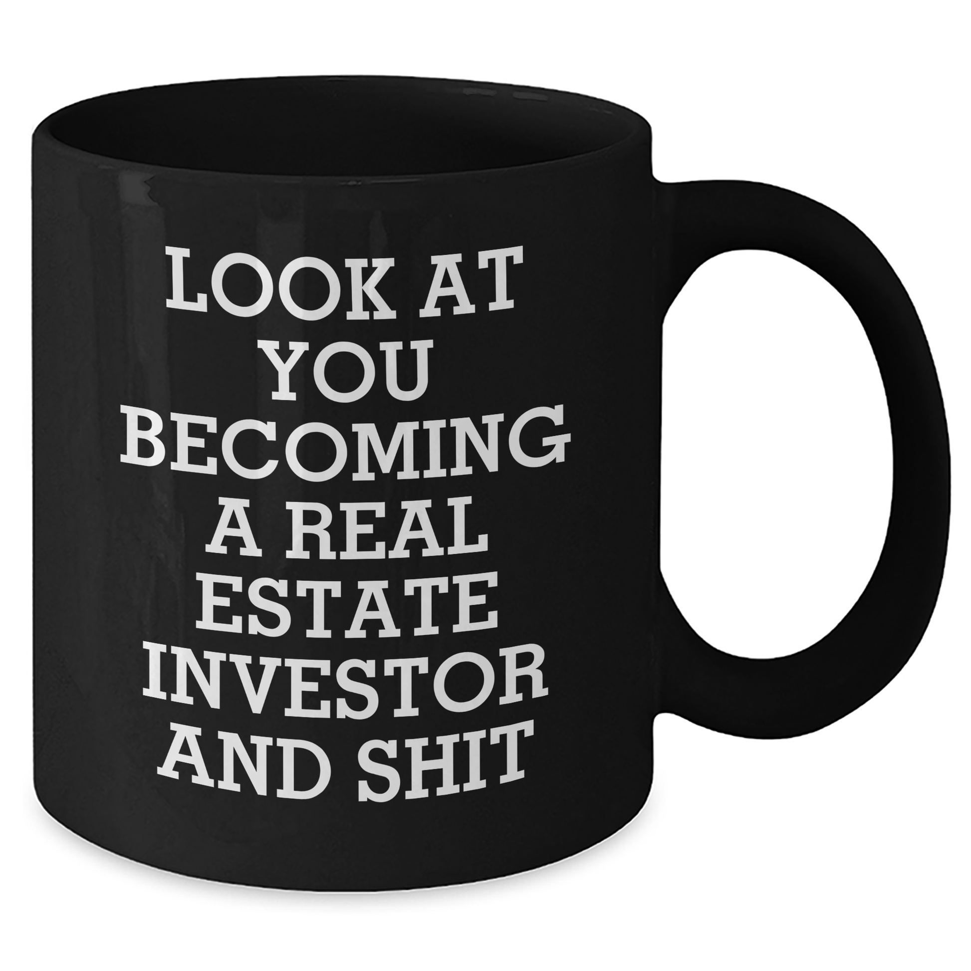 Gifts from Real Estate Investor Friends - Funny Quote Black Coffee Mug, Perfect Unique Gifts for Real Estate Investors Mom on Mother's Day - Additional