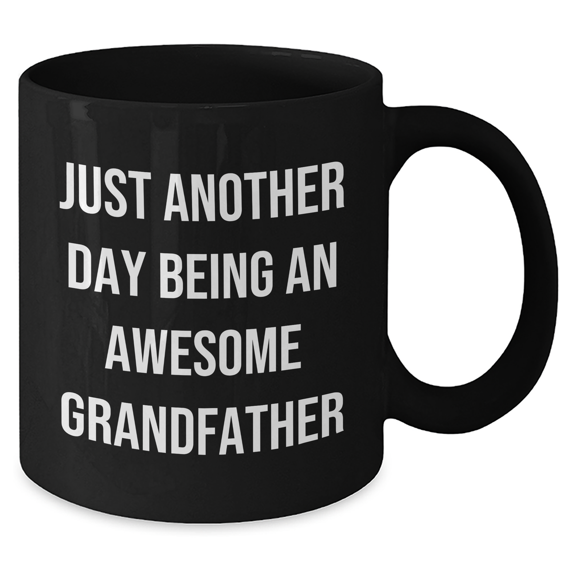 Grandfather Gifts, Funny Black Coffee Mugs for Men, Just Another Day Being An Awesome Grandfather, Graduation Unique Gifts from Family, Gifts for Grandfather - Additional