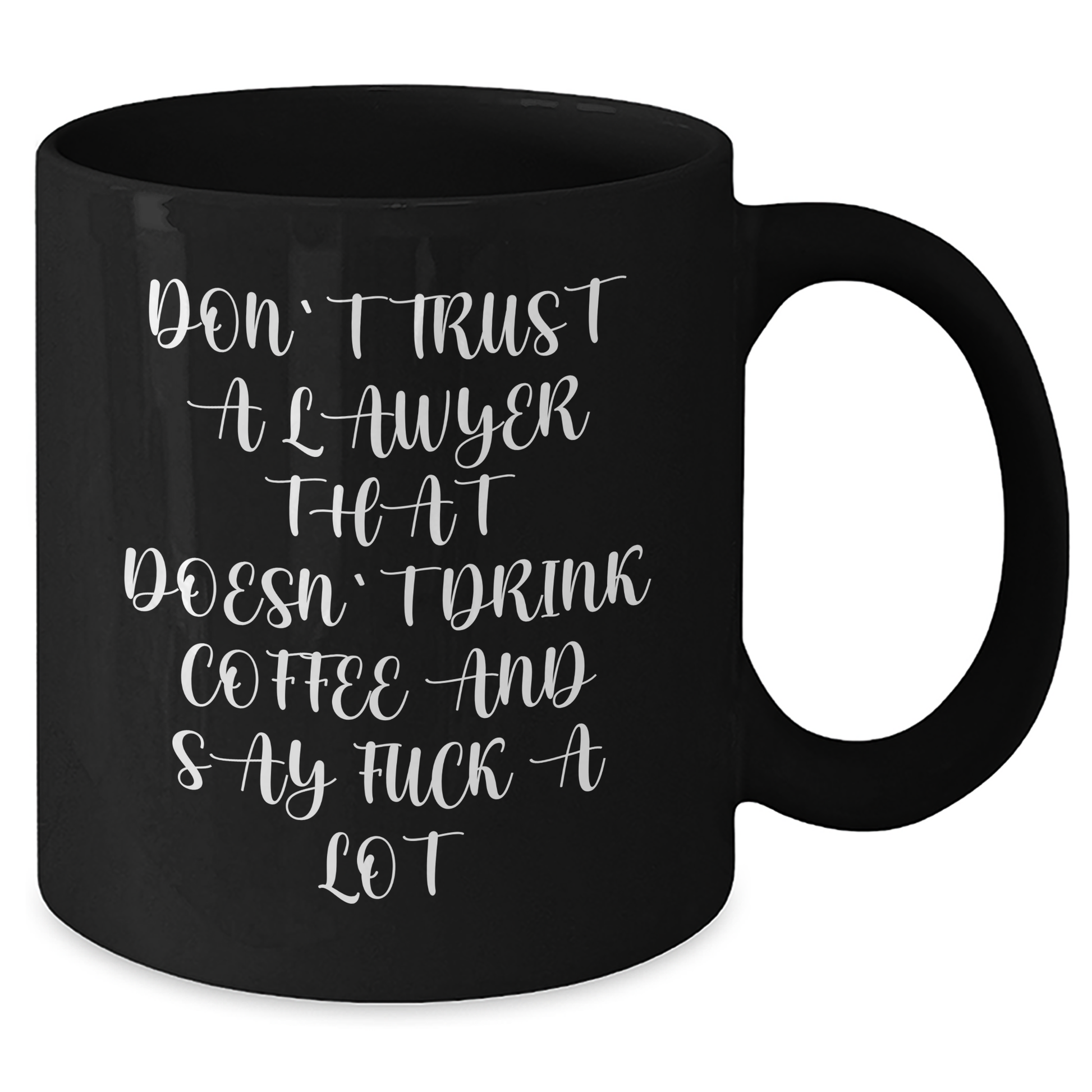 Funny Lawyer Gifts, Black Coffee Mug for Graduation 'Don't Trust A Lawyer That Doesn't Drink Coffee' from Friends, Coworkers, Family - Additional