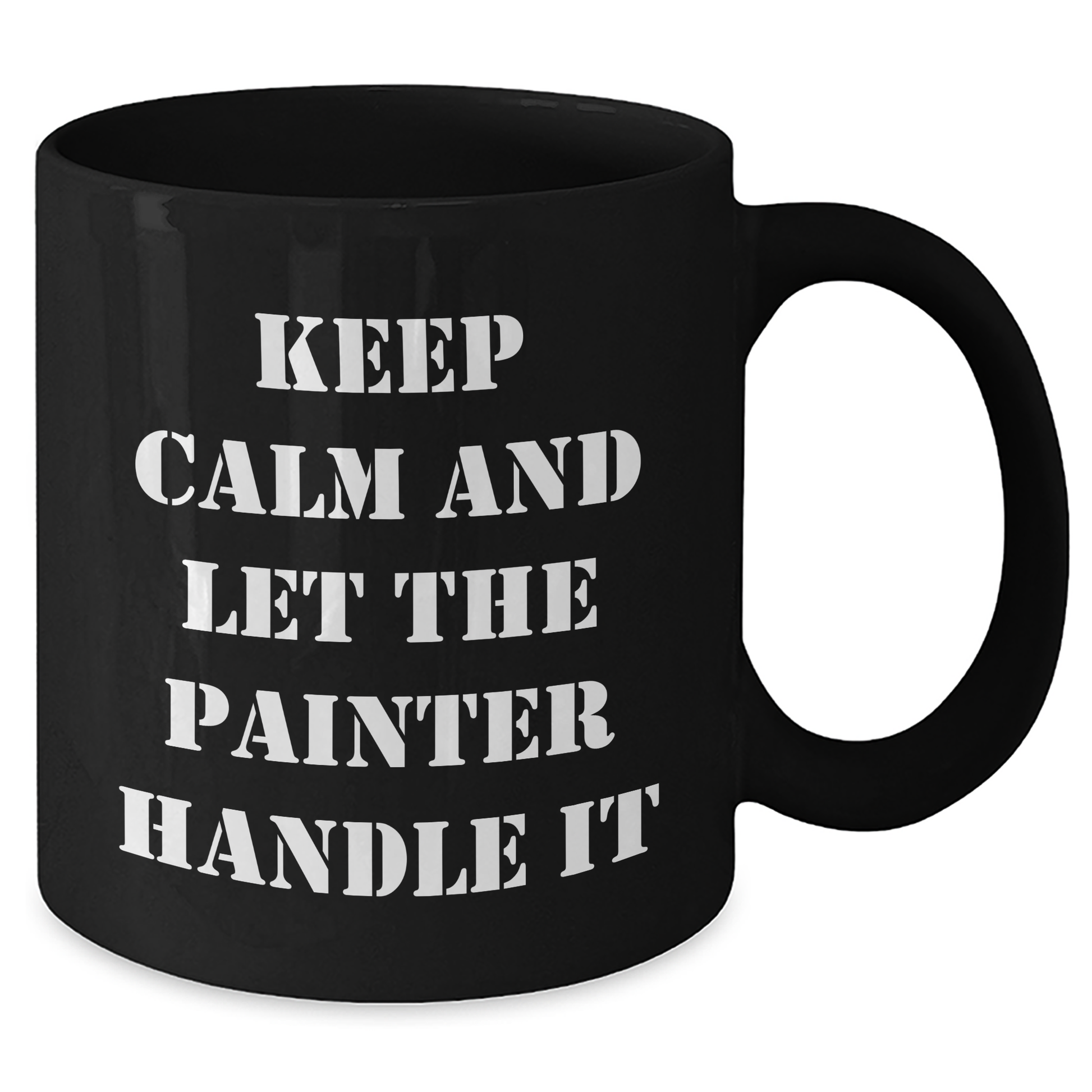Painter Gifts from Friends, 'Keep Calm And Let The Painter Handle It', Funny Black Coffee Mug for Painter, Mother's Day Unique Gifts - Additional