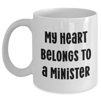 Load image into Gallery viewer, Funny Minister Quote White Coffee Mug, Gifts for Her from Men, Perfect for Mother&#39;s Day - Main

