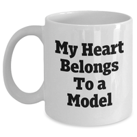 Load image into Gallery viewer, Funny Model Gifts from Friends - My Heart Belongs To A Model White Coffee Mug for Mother's Day - Main
