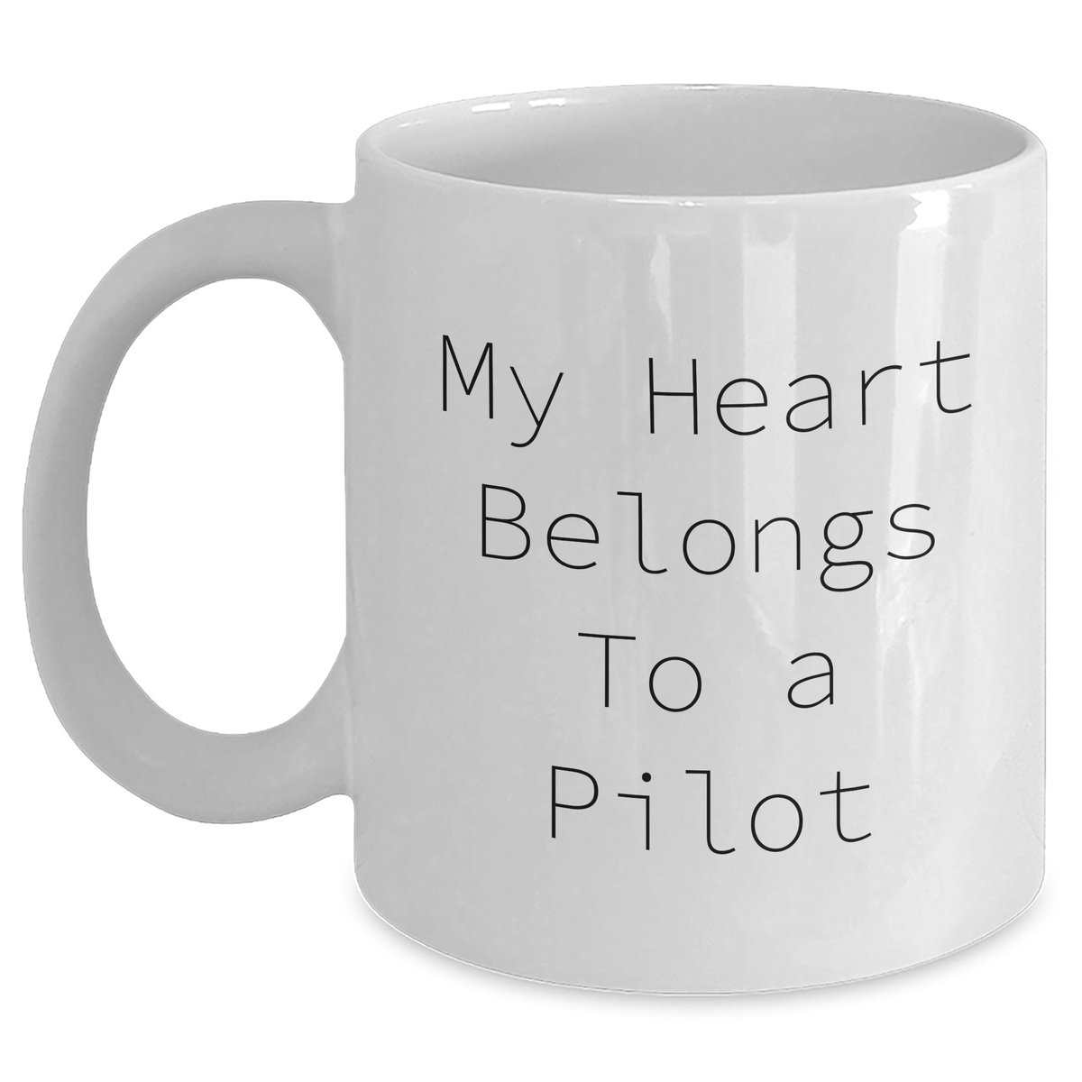 Funny Pilot Gifts from Men for Father's Day, 'My Heart Belongs To A Pilot' Quote on White Coffee Mug, 11oz or 15oz Capacity, Ceramic, Microwave, and Dishwasher Safe - Main