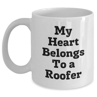 Load image into Gallery viewer, Funny Roofer Gifts, 'My Heart Belongs To A Roofer' White Coffee Mug for Father's Day, Gifts from Friends - Main
