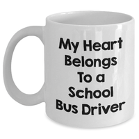 Load image into Gallery viewer, Funny School Bus Driver Gifts from Men, Gifts for School Bus Driver, Inspirational Quote, White Coffee Mug, Father&#39;s Day Unique Gifts - Main
