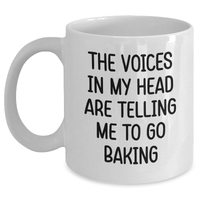 Load image into Gallery viewer, Funny Baking Quotes Gifts for Men Father&#39;s Day White Coffee Mug - &#39;The Voices In My Head Are Telling Me To Go Baking&#39; - Unique Gifts from Friends or Family - Main

