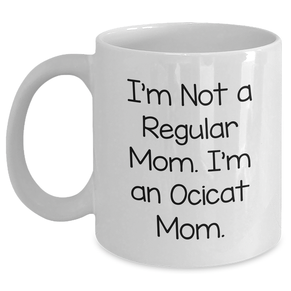 Ocicat Mom Funny Mugs Gifts for Women from Friends, Unique White Coffee Mug for Mother's Day - Main