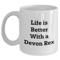 Load image into Gallery viewer, Funny Devon Rex Cat Lover Gifts from Family, White Coffee Mug for Him, Life Is Better With A Devon Rex Cat Quote, 11oz or 15oz, Father&#39;s Day Unique Gifts - Main
