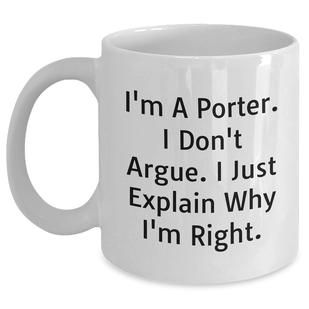 Porter Proud Moment Funny White Coffee Mug, Gifts for Porter from Family, Friends, and Coworkers - Main