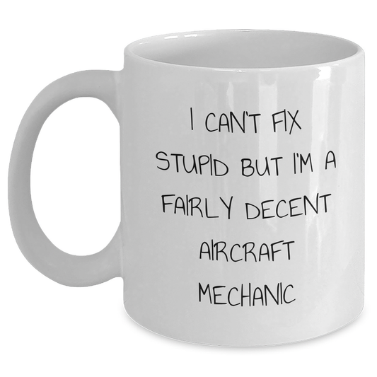 Funny Aircraft Mechanic White Coffee Mug for Guys Gifts from Friends to Coworkers, Perfect Graduation Unique Gifts - Main
